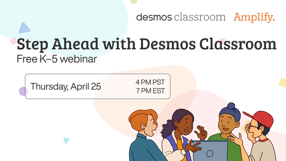 Enjoying our free K–5 lessons in Desmos Classroom? If so, we've got something you won't want to miss! Join our next Step Ahead webinar on April 25 to learn how you can effectively teach our lessons in the classroom. Register here: amplify.com/mathwebinars#d… #MTBOS #iteachmath