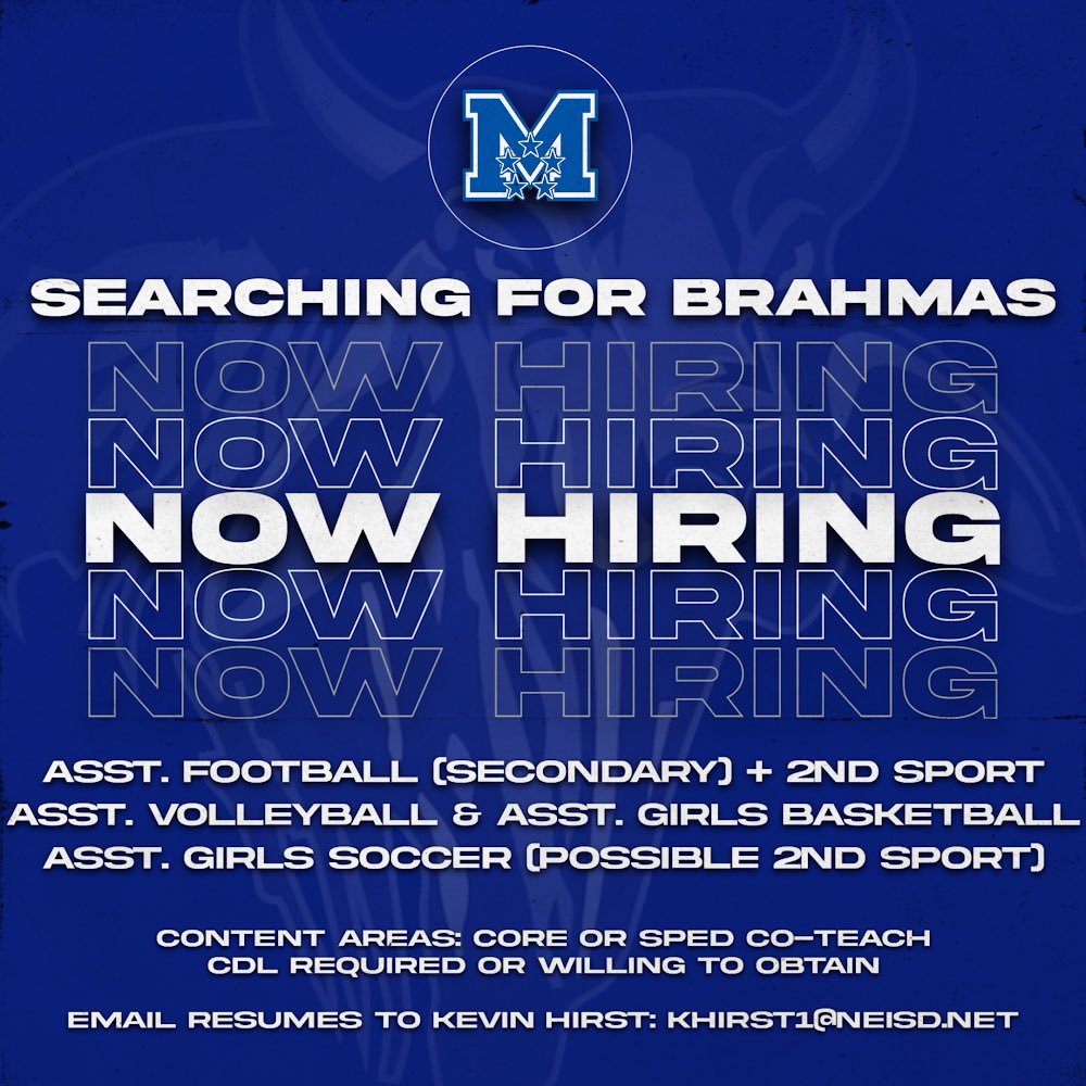 𝐒𝐞𝐚𝐫𝐜𝐡𝐢𝐧𝐠 𝐟𝐨𝐫 𝐁𝐫𝐚𝐡𝐦𝐚𝐬: Apply Now & come join the #BrahmaNation!! 🐮🏈🏐⚽️🏀🤘🏼 Email Resumes: ⬇️ Coach Kevin Hirst: khirst1@neisd.net