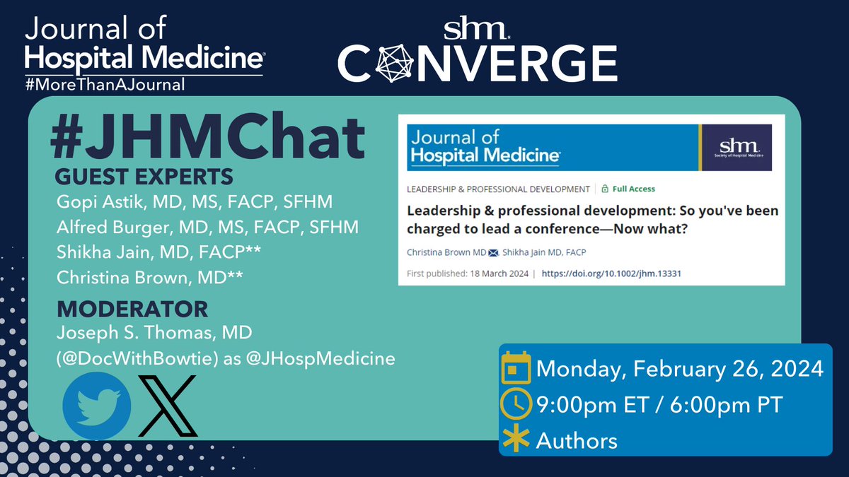 Journal of Hospital Medicine (@jhospmedicine) on Twitter photo 4 MORE DAYS! 2 MORE GUEST EXPERTS!
This month’s #JHMChat will take place 4/22/2024 at 9PM ET/6PM PT!
Riding the wave from #SHMConverge24, let's discuss:
"So you've been charged to lead a conference - now what?" by Drs. <a href="/ChristiB_MD/">Christi Brown, MD</a> and <a href="/ShikhaJainMD/">Shikha Jain MD, FACP</a>
doi.org/10.1002/jhm.13… 4 MORE DAYS! 2 MORE GUEST EXPERTS!
This month’s #JHMChat will take place 4/22/2024 at 9PM ET/6PM PT!
Riding the wave from #SHMConverge24, let's discuss:
"So you've been charged to lead a conference - now what?" by Drs. <a href="/ChristiB_MD/">Christi Brown, MD</a> and <a href="/ShikhaJainMD/">Shikha Jain MD, FACP</a>
doi.org/10.1002/jhm.13…