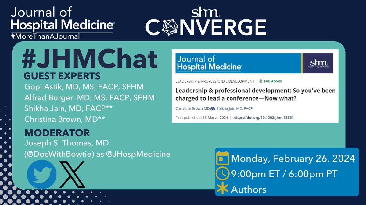 4 MORE DAYS! 2 MORE GUEST EXPERTS! This month’s #JHMChat will take place 4/22/2024 at 9PM ET/6PM PT! Riding the wave from #SHMConverge24, let's discuss: 'So you've been charged to lead a conference - now what?' by Drs. @ChristiB_MD and @ShikhaJainMD doi.org/10.1002/jhm.13…