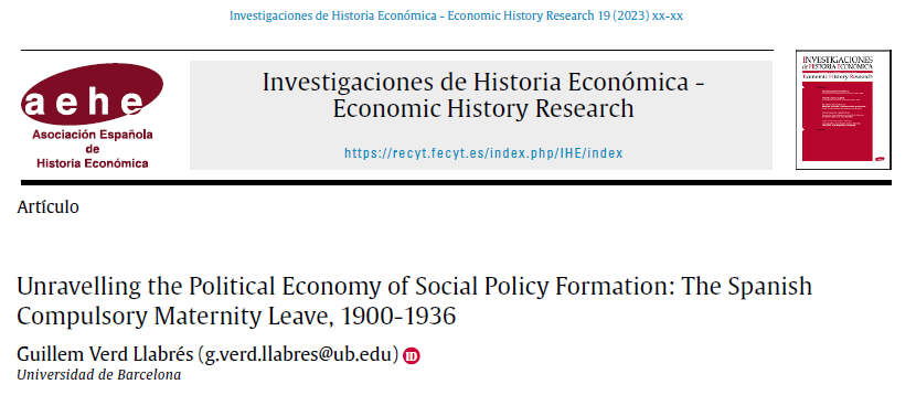 ‼️Happy to announce that my paper 'Unravelling the Political Economy of Social Policy Formation: The Spanish Compulsory Maternity Leave' has been recently published in early view in <a href="/ihe_ehr/">Investigaciones de Historia Económica</a> 📚 #economichistory #twitterhistorians
recyt.fecyt.es/index.php/IHE/…