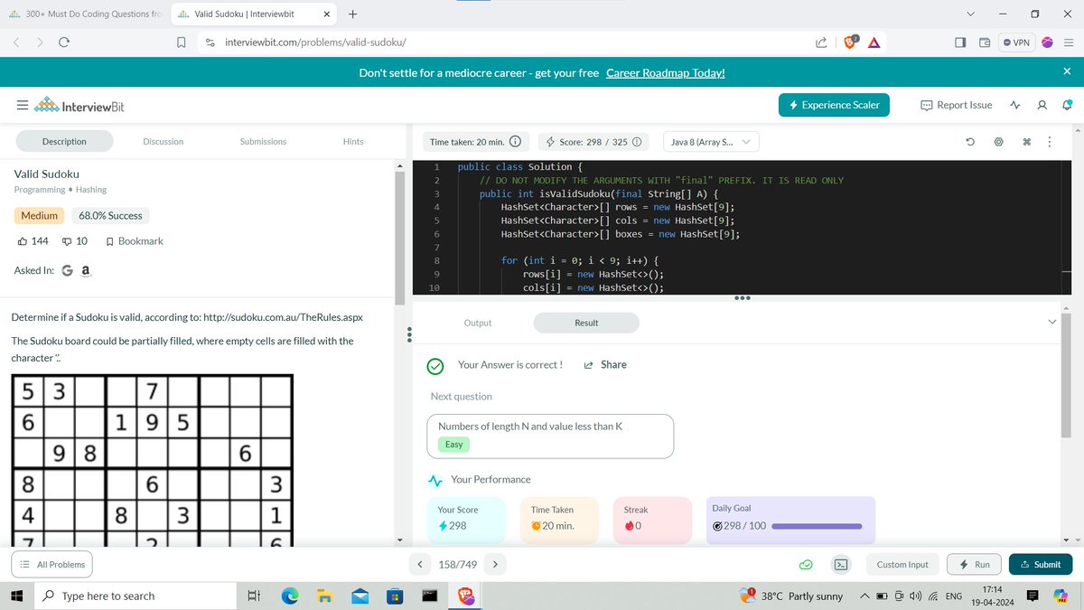 Day 109 of #365DaysOfCode with #ScalerDiscord! Today, Solve a problem of Valid Sudoku, on @InterviewBit. Making steady progress towards my coding goals! 💻✨ #CodeWithScaler #365DaysOfCodeScaler #LearningEveryday