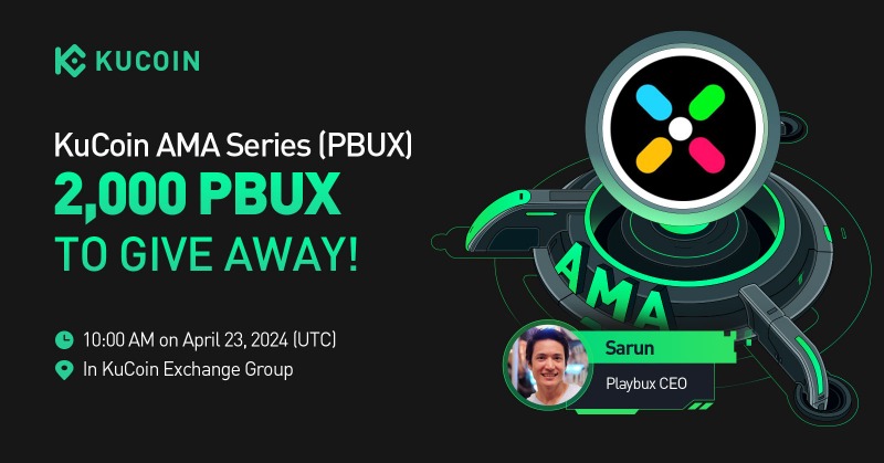 kucoincom's tweet photo. Join the #KuCoin AMA with @playbuxco, 2,000 PBUX to Give Away!

⏰ Date: 10:00 AM on April 23, 2024 (UTC)
📍 AMA Venue: https://t.co/tGuGCYHDtg
💰 Total Rewards: 2,000 PBUX

Read More: https://t.co/JDaD0NLOK5 

📢Join the Pre-AMA Activity now 👇

#KuCoinAMA