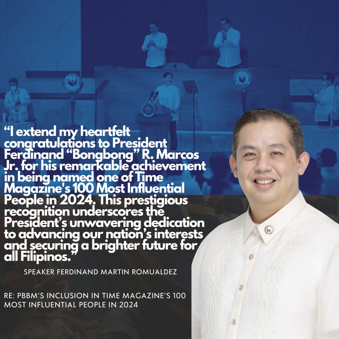 Speaker Martin Romualdez's Statement

Re: PBBM's Inclusion in Time Magazine's 100 Most Influential People in 2024

#MartinRomualdez #LiderNgKongreso #19thCongress