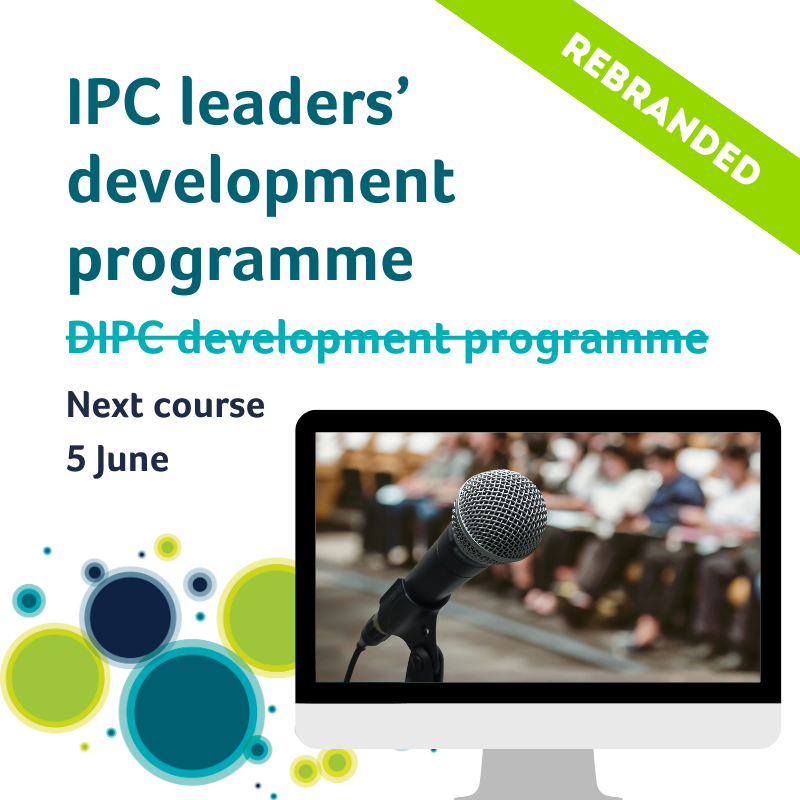 📣HIS DIPC Development Programme has rebranded to IPC Leaders' Development Programme📣 This reflects the varied professional backgrounds of IPC Leaders and promotes effective IPC leadership across the board. More info: ow.ly/OOBF50RiJwj Register: ow.ly/FBmT50RiJwi