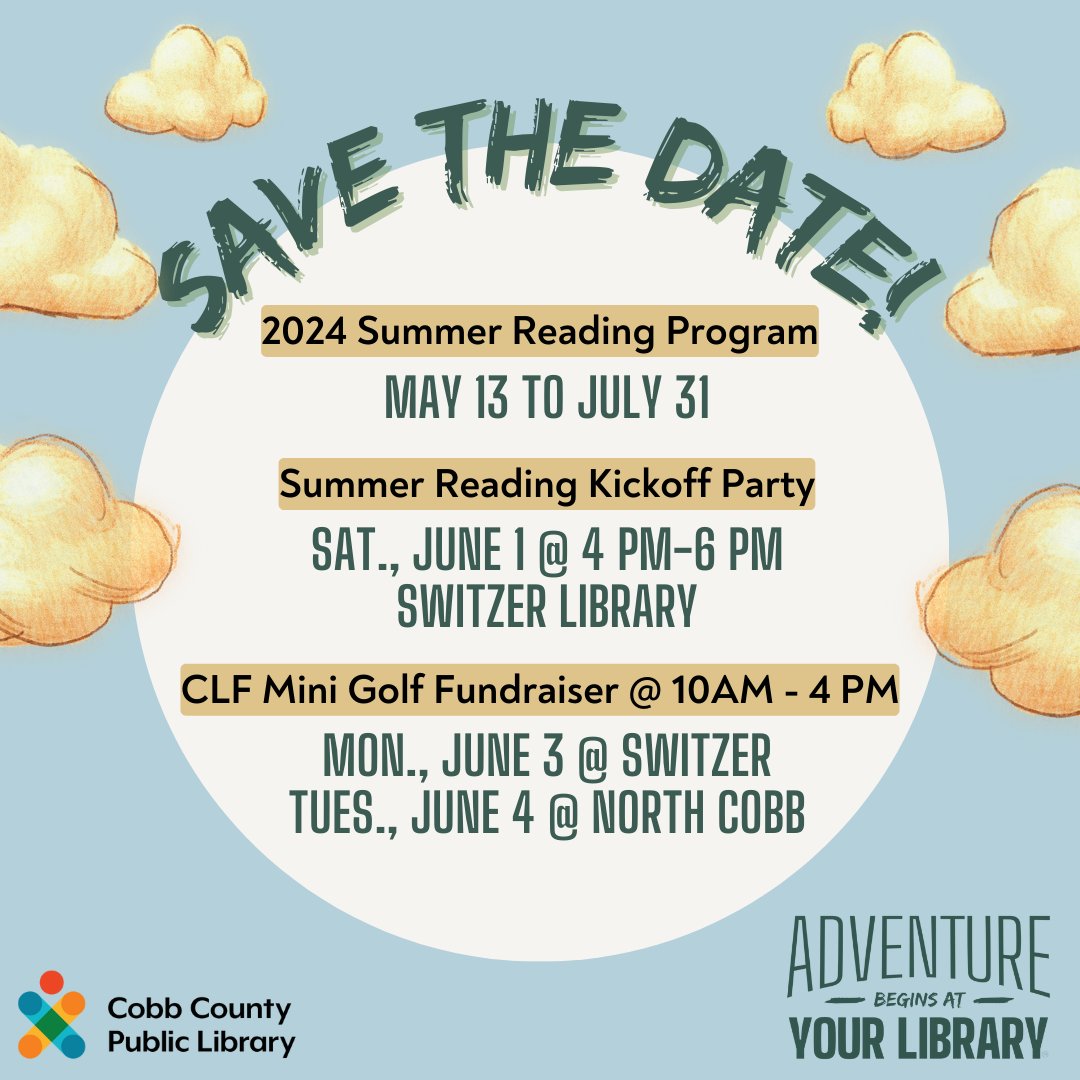 cobblibrary's tweet image. SAVE THE DATE!
.
🎉 Summer Reading begins Mon, 5/13 🎉
.
🎉 The Summer Reading Kickoff Party is Sat, 6/1 from 4-6 pm at #SwitzerLibrary 🎉
.
🎉 The Cobb Library Foundation is hosting two Mini Golf Fundraisers: Mon, 6/3 at #SwitzerLibrary and Tue, 6/4 at #NorthCobbLibrary 🎉