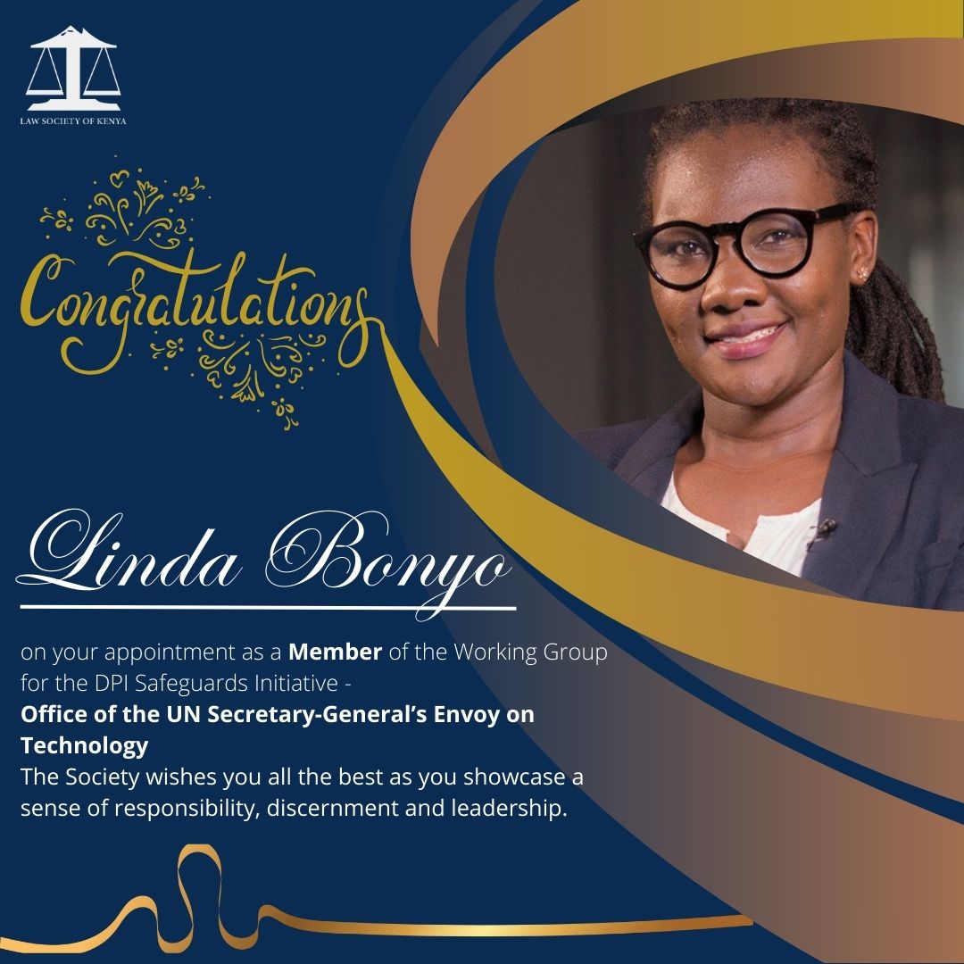 The Law Society of Kenya congratulates @LindaBonyo on her appointment as a Member of the Working Group for the DPI Safeguards Initiative - Office of the UN Secretary General's Envoy on Technology. #Bestwishes #Leadingprofessionals