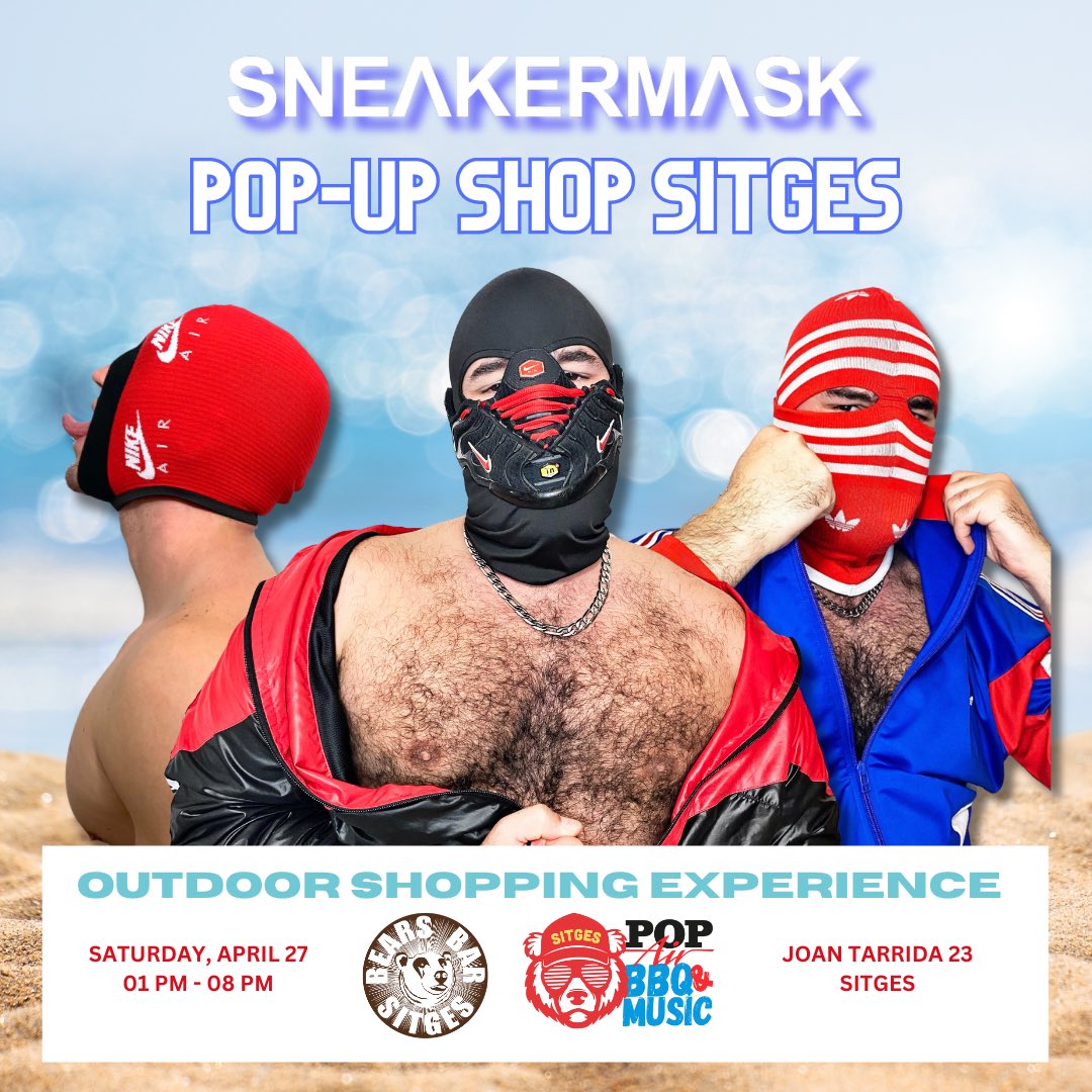 Get ready for the ultimate SNEAKERMASK experience! Join me at the PopAir Party during Bears week in Sitges on April 27th from 1pm till 8pm for an exclusive SNEAKERMASK pop-up shop! Discover new designs and snag some extra deals. Don’t miss out on this one-of-a-kind event! 🐻