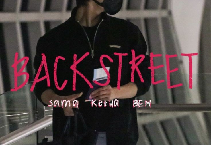Backstreet (sama Ketua BEM)

— lee jeno au