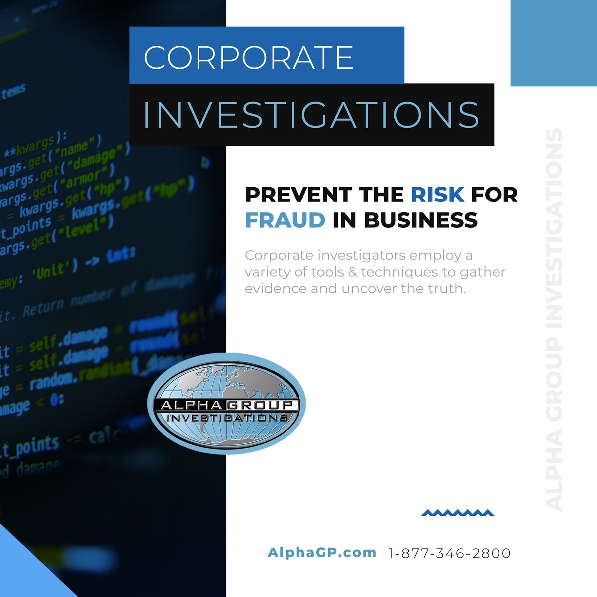 Corporate investigations employ a variety of tools & techniques to gather #evidence and uncover the #truth. Prevent the #riskoffraud in your #business. Visit AlphaGP.com  #CorporateInvestigations #FraudPrevention #BusinessSecurity #DueDiligence