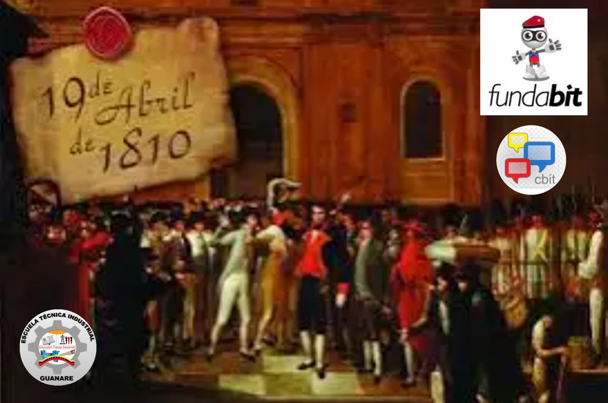 Cbitguanare's tweet photo. Hoy 19 de abril recordamos el inicio de la lucha por la  independencia de la colonia española, sobre Venezuela. @Fundabit_ @fundabitpor https://t.co/5Co3ERQAAU