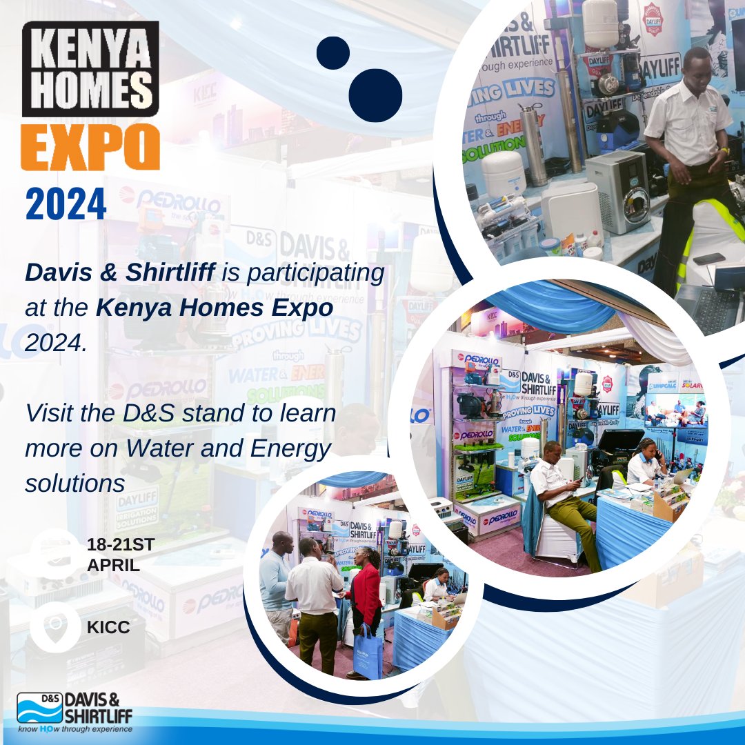 Davis & Shirtliff is participating at the Kenya Home Expo 2024. Visit the D&S stand to learn more on Water and Energy solutions

#35thKenyaHomesExpo