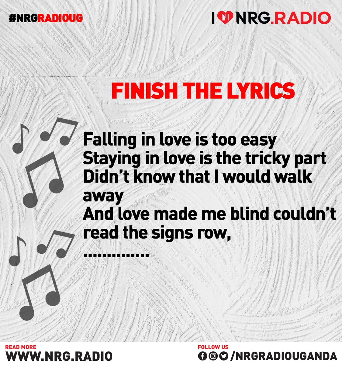 Can you finish the lyrics and get it right?! Let's see 😉😎 #NRGRadioUG
