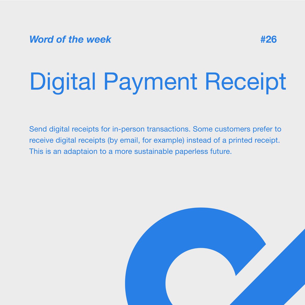 🌟Our #26 Word of the Week!

#Callpay #InfinitePaymentSolutions #WordOfTheWeek #DigitalPaymentReceipt