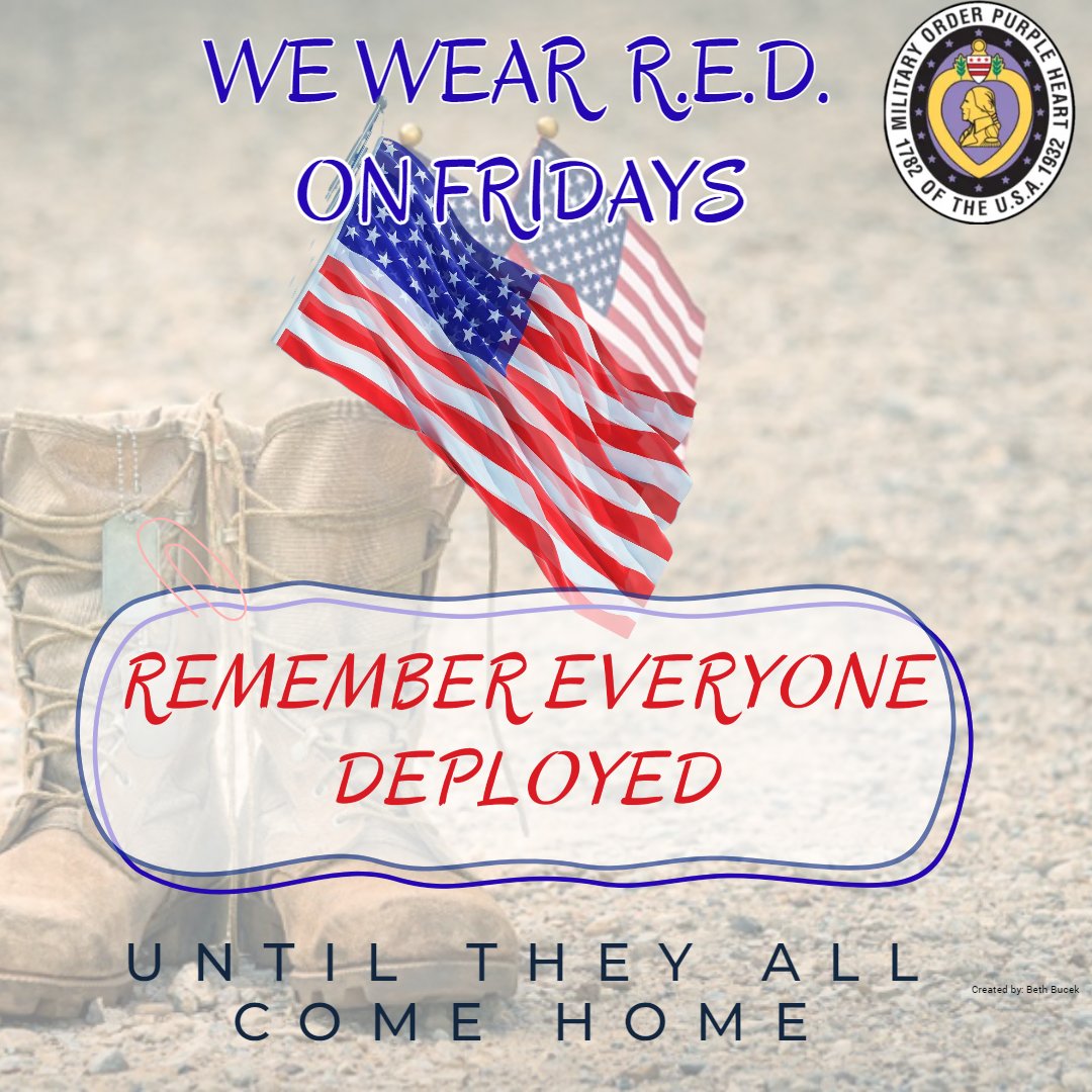 Remember Everyone Deployed - Wear R.E.D. on Fridays!

#REDFriday #RememberEveryoneDeployed #SupportOurTroops #MOPH #VeteranSupport #SupportOurVeterans
#PurpleHeartRecipient #CombatVeteran #MilitaryService
#PurpleHeartHero #PurpleHeartCommunity #HonorOurHeroes
#VeteransPride