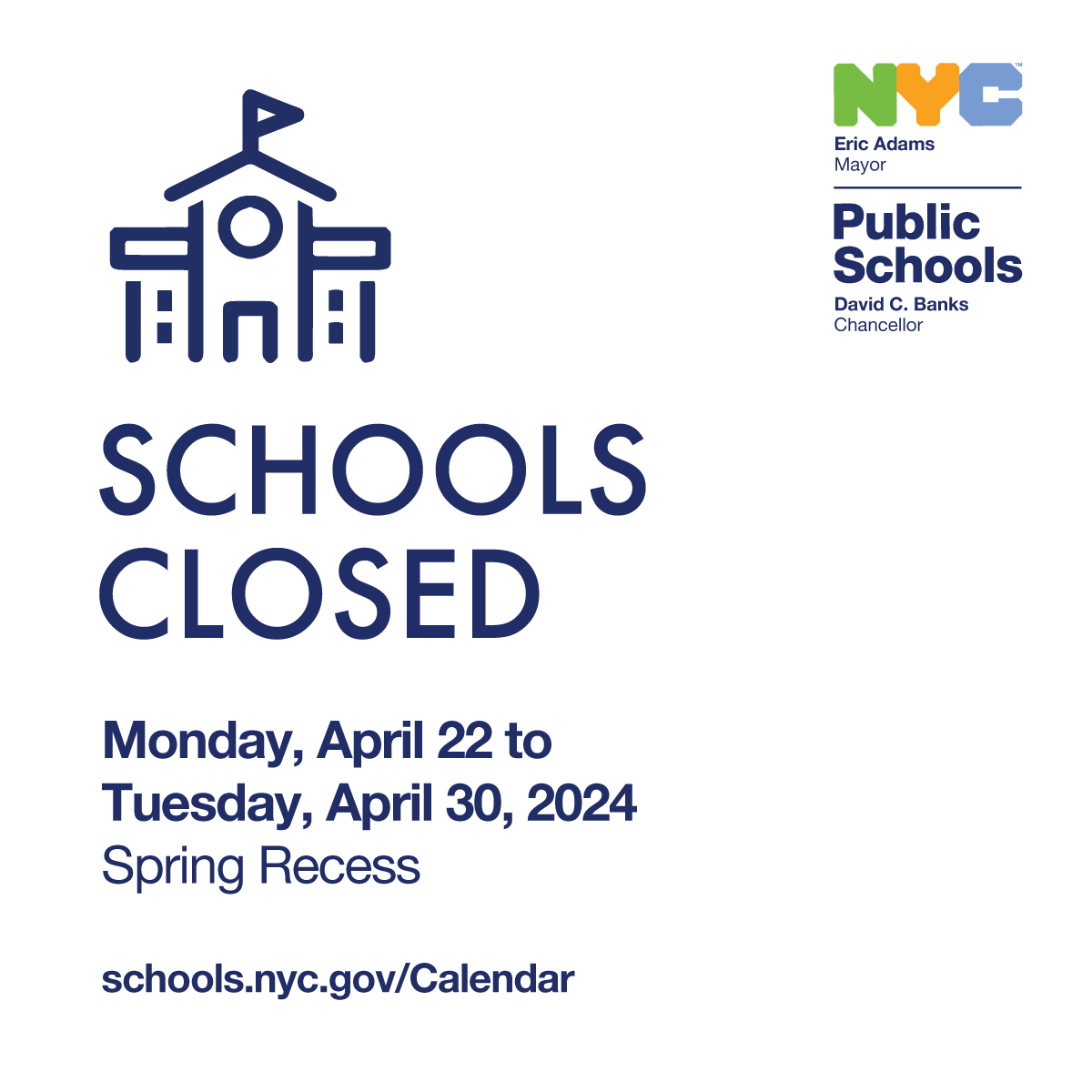 REMINDER: New York City Public Schools will be closed from Monday, April 22 to Tuesday, April 30 for Spring Recess. schools.nyc.gov/calendar