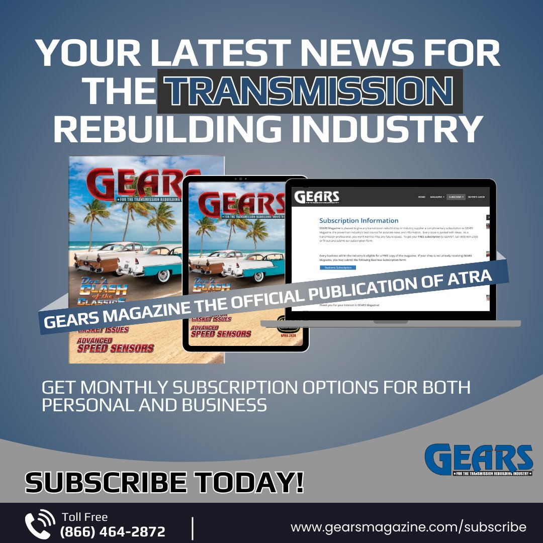 🔍 Discover GEARS Magazine – Your Ultimate Resource for Automatic Transmission Experts! 🛠️  Don't miss out on future issues! Subscribe now at: gearsmagazine.com/subscribe/ 📚
#GEARSMagazine #ATRA #JoinToday #GEARSMagazineBusiness