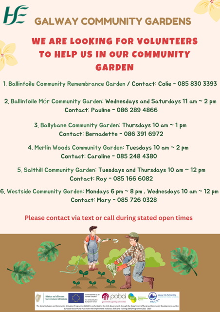 🥕Would you like to learn new skills, grow your own food, or try out different foods and flavours you might not find in a supermarket? 🥦Galway Community Gardens are looking for new volunteers! 🍅Contact the garden of interest by text, or call, in the times shown.
