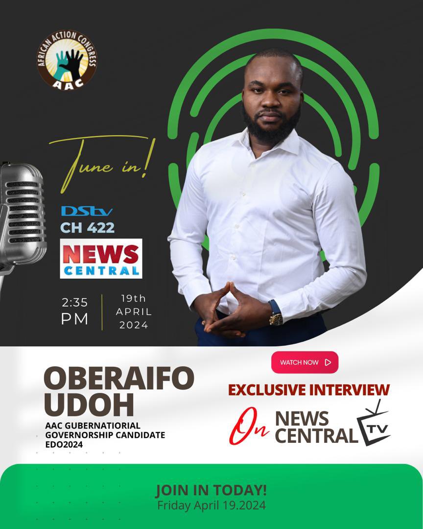 I’ll be live on NEWSCENTRAL TV today Dstv Channel 422 at 2.35pm ! Tune in as we discuss our vision for Edo State and the path to a brighter future. Don’t miss it! 

#Edo2024 #oberaifoudoh #edoarise #humanityfirst #newscentraltv #TakeItBack #Revolutionnow #Oberaifo4Governor #AAC.