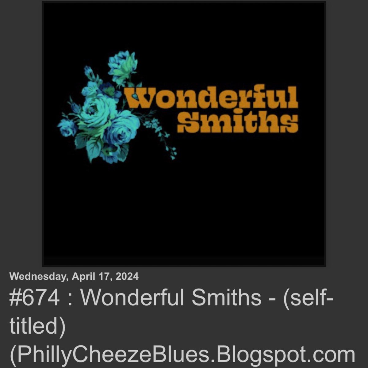 The PhillyCheeze Review is coming to ya a couple of days early this week.

PhillyCheeze’s Rock & Blues Reviews #674

Wonderful Smiths - (self-titled)

phillycheezeblues.blogspot.com/2024/04/674-wo…

#Wonderfulsmiths #bluesrock #rock #newmusic #iowabands #iowarock #musicblog #musicblogger #adamspringer