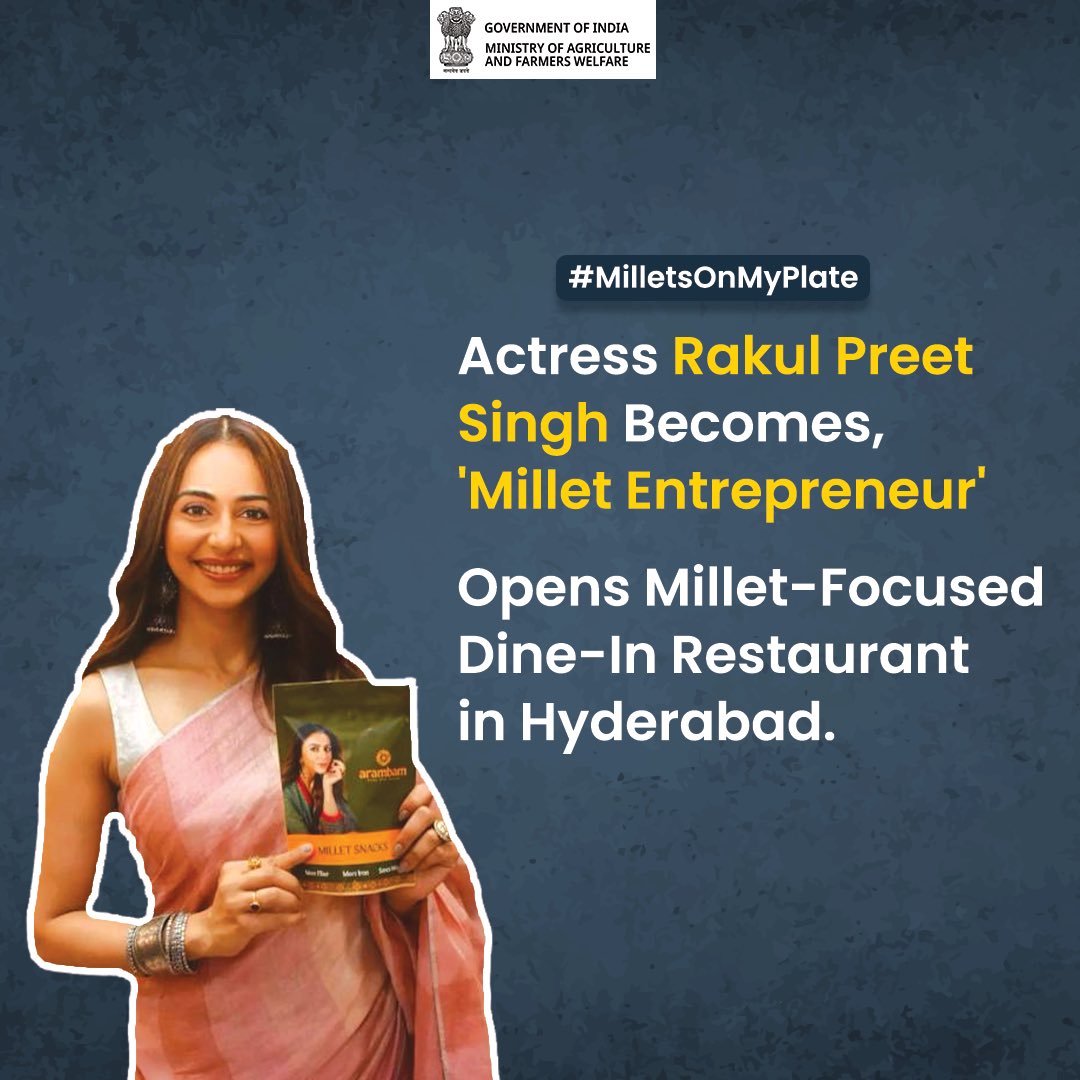 Hindi film actress Rakul Preet Singh becomes hospitality entrepreneur with the launch of, 'Arambam' – 'Starts with Millet', her first millet-focused dining venture in Hyderabad, in collaboration with a private F&B company and cloud kitchen operator. #millets #restaurants