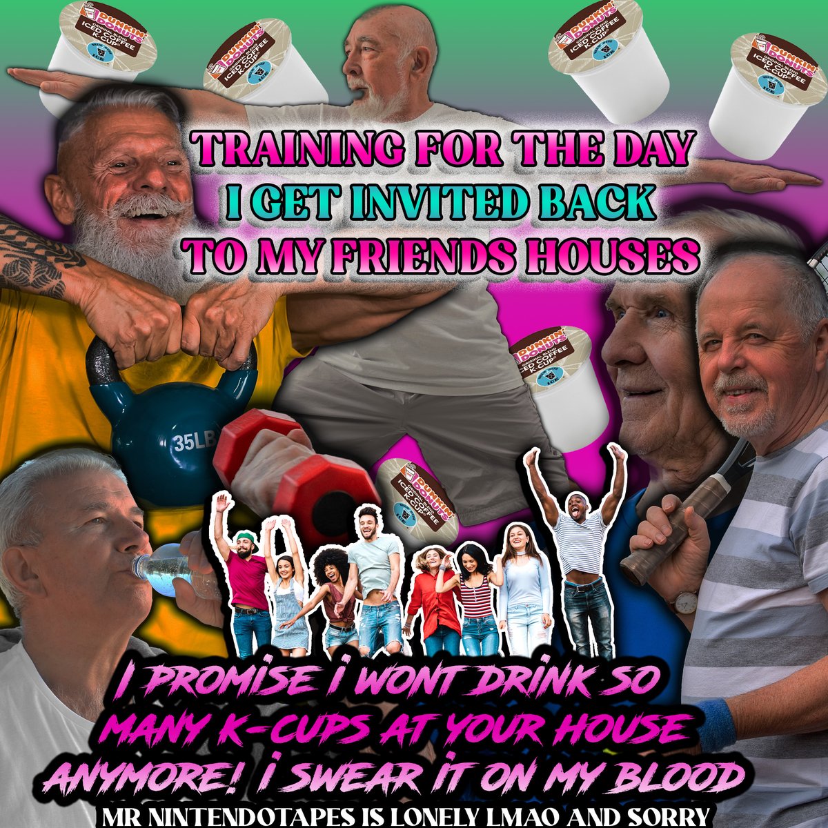 SORRY I GOT THRISTY AND THEM K CUPS ARE PRETTY GOOD