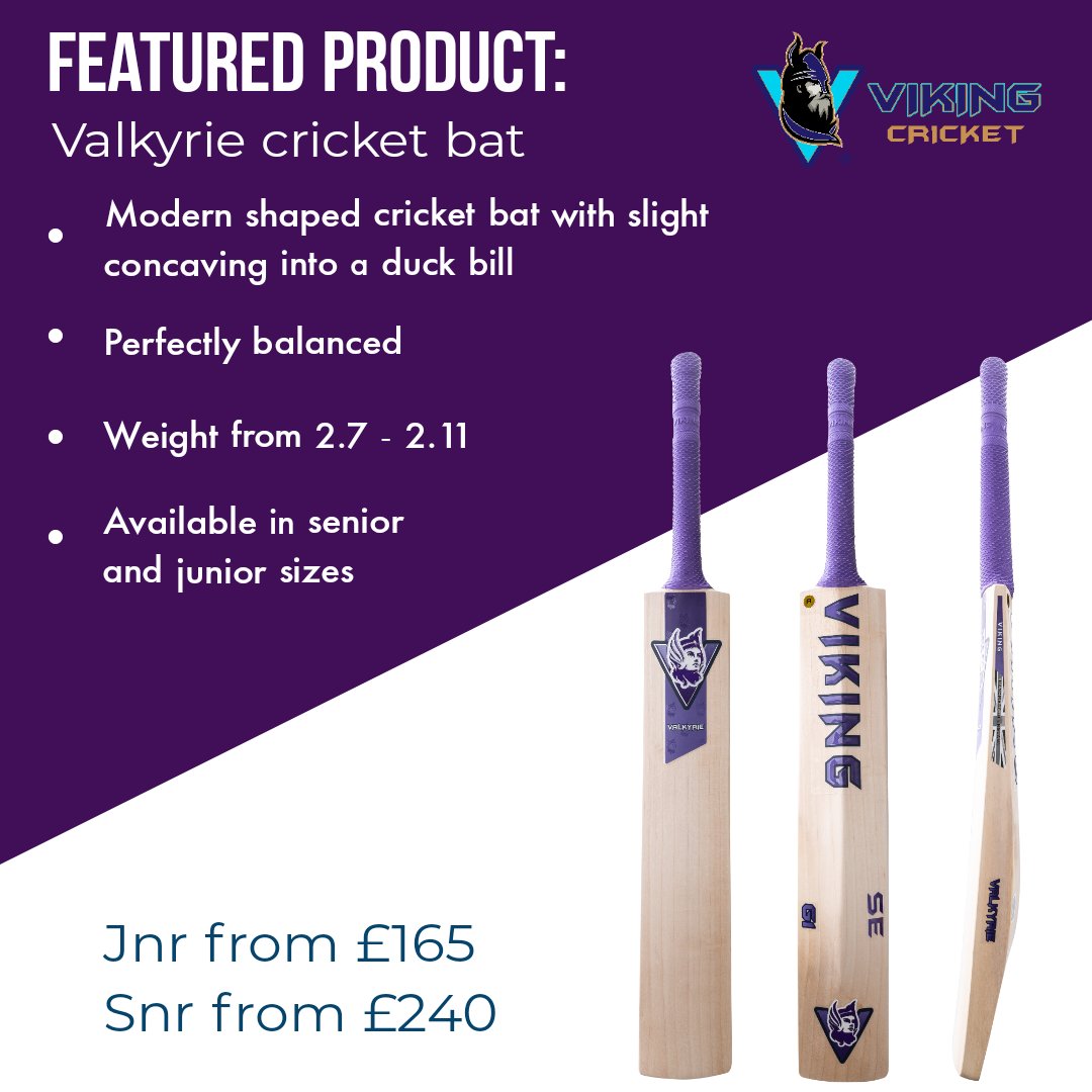 Our Valkyrie Crickets bats are made with female cricketers in mind. Beautifully balanced with a duck bill shape. With grades from 1 to 3 and weights from 2.7 upwards. As seen on the world stage used by the likes of Jenny Gunn, Hollie Armitage, Bess Heath, and Emma Lamb.