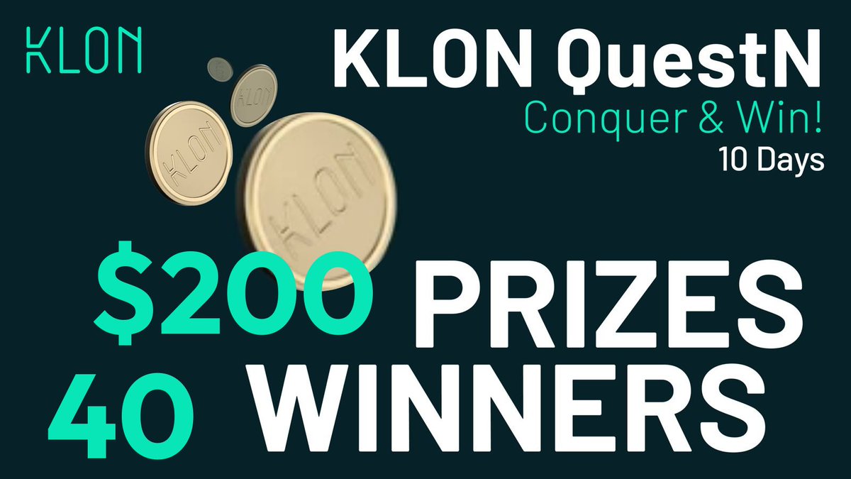 KLON QuestN: Conquer & Win! 💰$200 USDT Pool 🏆40 Winners ⏰April 19 - April 28 Join Now : app.questn.com/quest/89558049… #contest #contestalert #quest #giveaway #klon