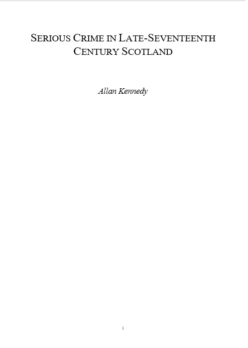 🚨 SUBMITTED! 🚨 Revisions in light of peer-review completed, the final version of my book, 'Serious Crime in Late-Seventeenth Century Scotland', is now off to the publisher! Been a long road getting here, but I'm quietly pleased with the end result. Now for a lie down...