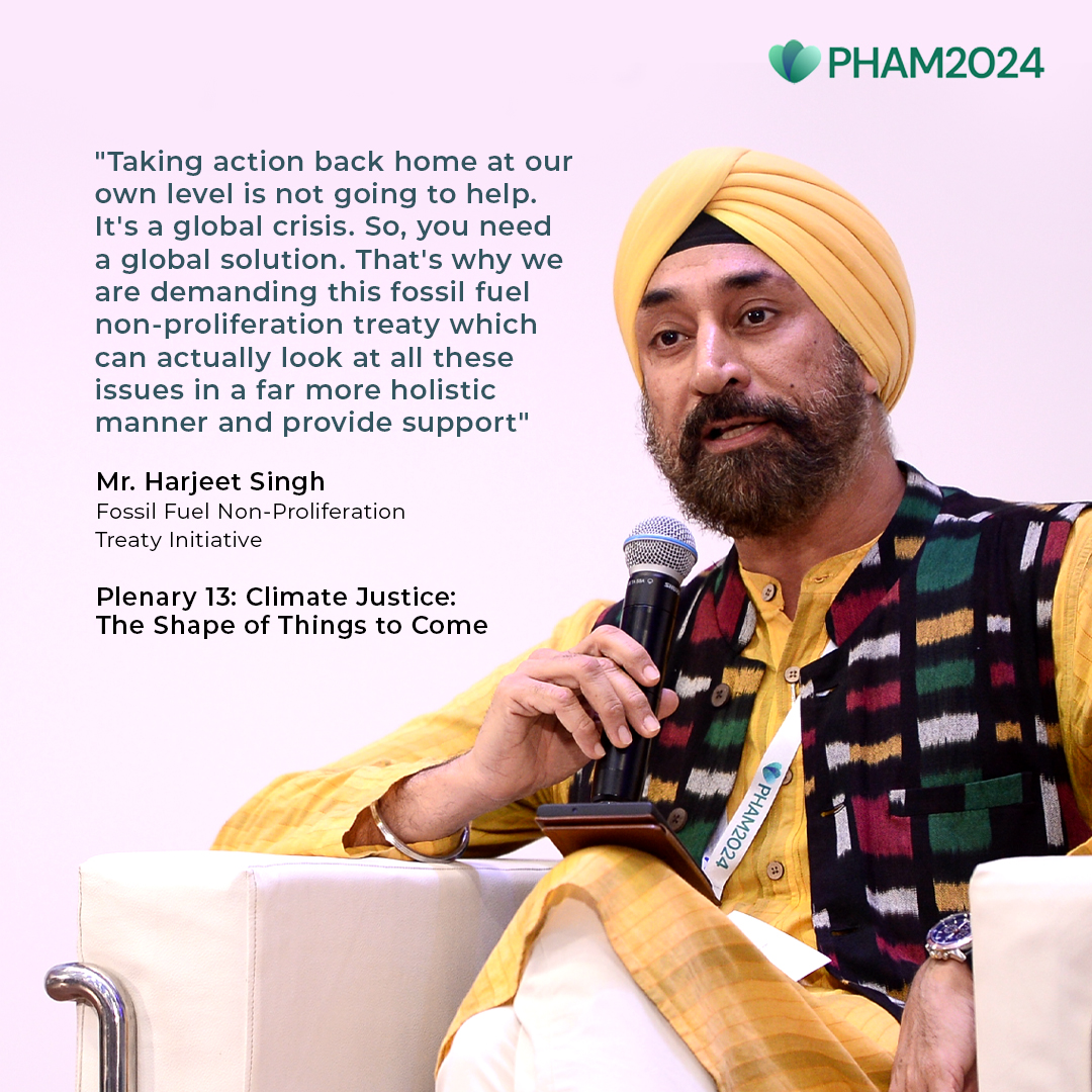 Mr. Harjeet Singh emphasises the need for a global approach to address the climate crisis. Recognising that individual actions alone are insufficient, he calls for a comprehensive solution that transcends borders and tackles the root causes of the issue. 

#PHAM2024