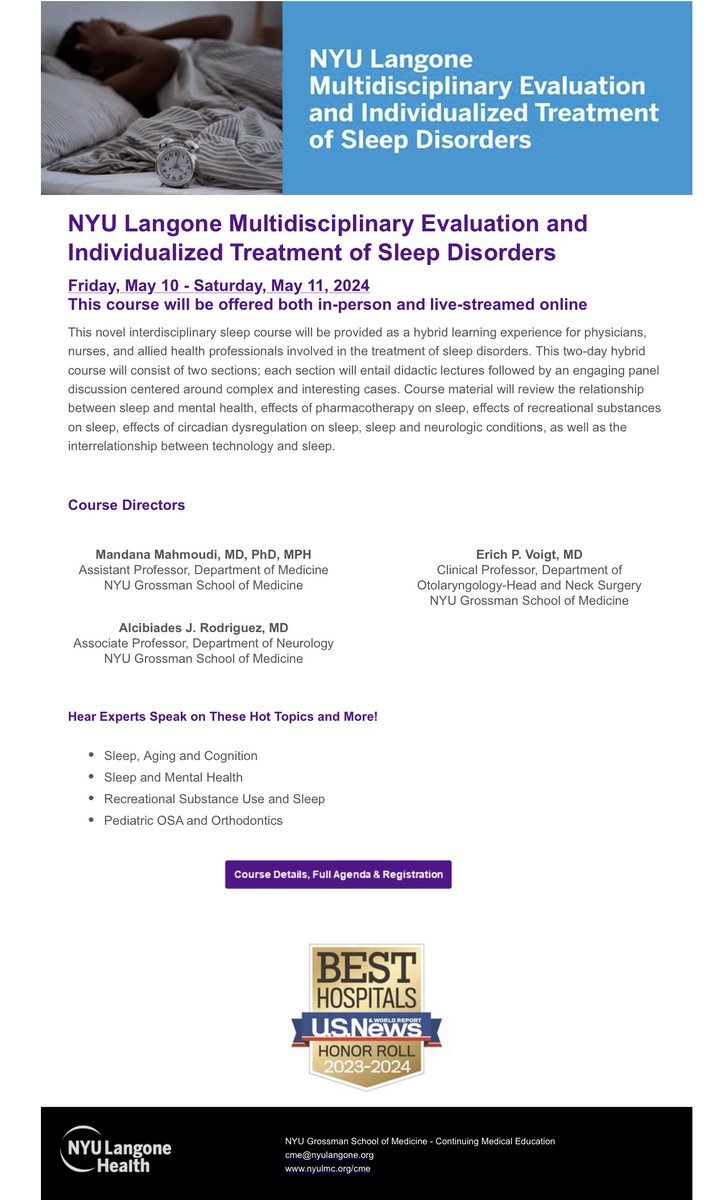 Registration is open for the Multidisciplinary Evaluation & Individualized Treatment of Sleep Disorders course, which will discuss sleep disorders & treatments within psychiatry, neurology, pulmonary, & ENT. 📅 May 10-11, 2024 📍 @nyulangone & virtual 🔗 bit.ly/3wsW9Et