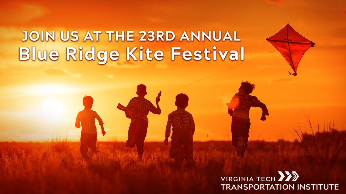 Are you going to the Blue Ridge Kite Festival tomorrow? Be sure to stop by our booth to learn how you can participate in #TransportationResearch! ow.ly/r5un50RjSEp