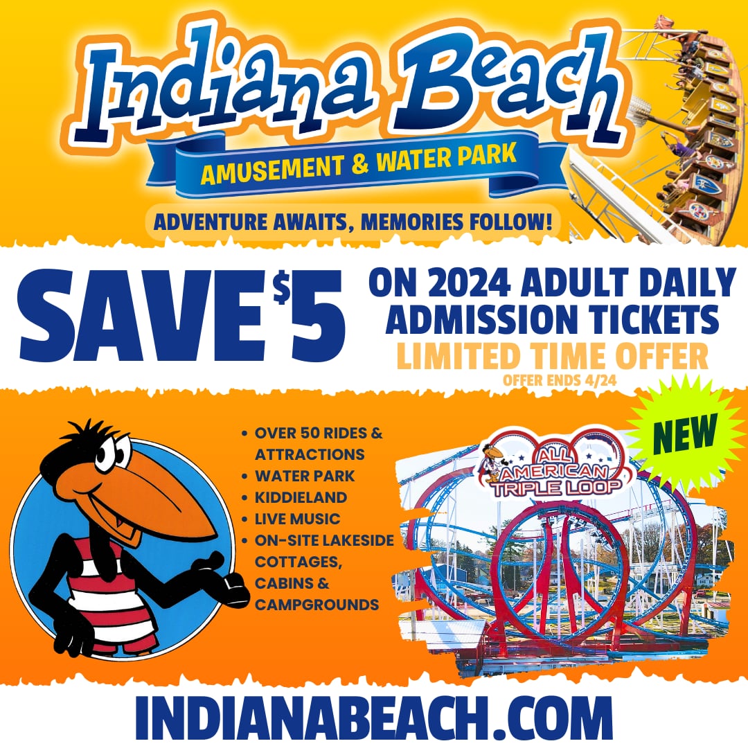 $5 Off Adult Daily Admission Tix with our Countdown to Opening Day Promo! Limited time offer ends 4/24/24! indianabeach.com/tickets/ 
𝗣𝗹𝗲𝗮𝘀𝗲 𝗡𝗼𝘁𝗲 - 𝗚𝗼𝗼𝗱 𝗳𝗼𝗿 𝗔𝗻𝘆 𝗣𝘂𝗯𝗹𝗶𝗰 𝗢𝗽𝗲𝗿𝗮𝘁𝗶𝗻𝗴 𝗗𝗮𝘆 𝗱𝘂𝗿𝗶𝗻𝗴 𝘁𝗵𝗲 𝟮𝟬𝟮𝟰 𝗦𝗲𝗮𝘀𝗼𝗻 (𝟱/𝟭𝟭 - 𝟵/𝟮)