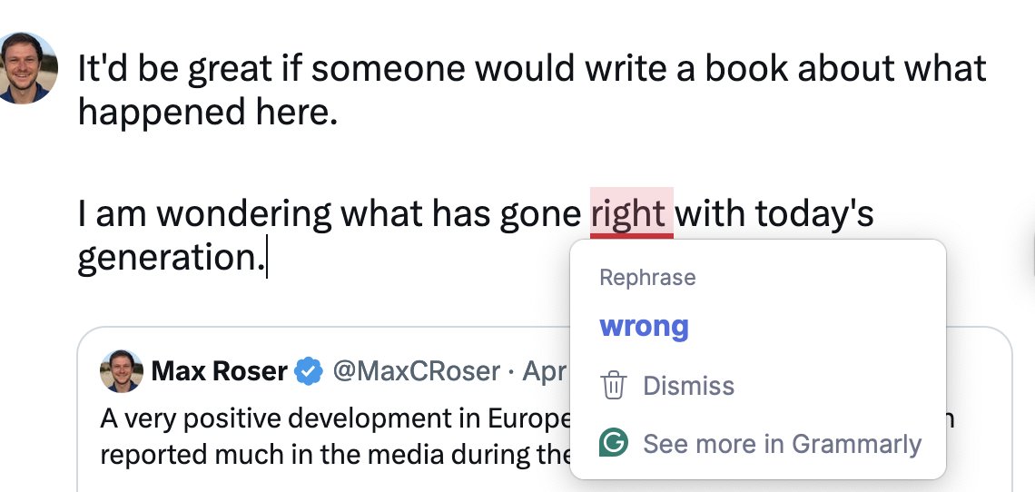 funny/sad that autocorrect thinks the phrase 'what has gone right with today's generation' must be wrong.