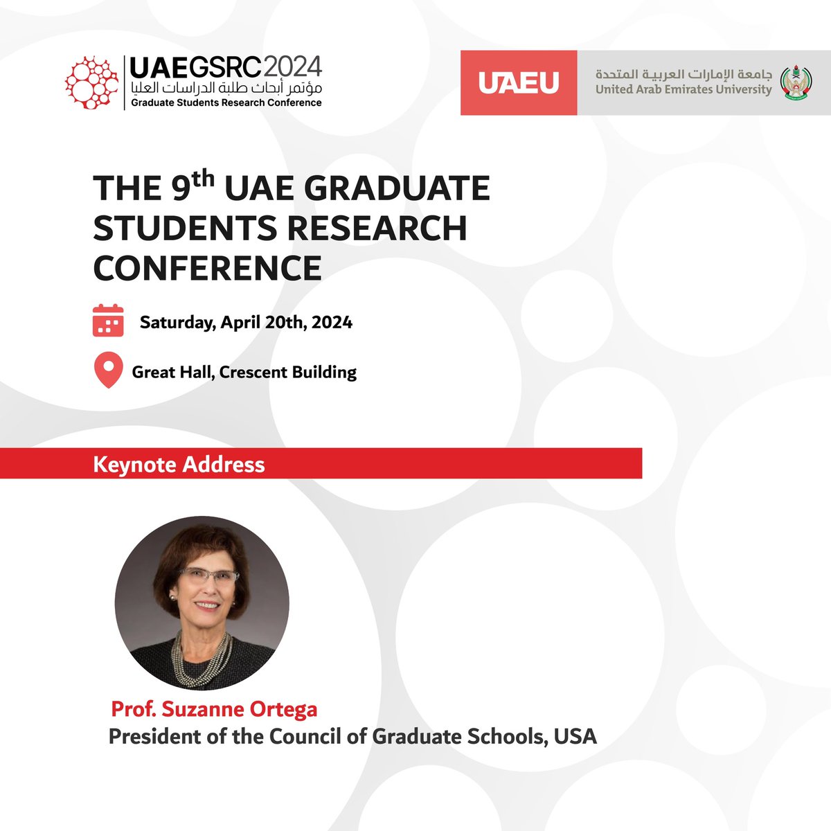 Unlocking Innovation: Insights from Prof. Suzanne Ortega, President of the Council of Graduate Schools, USA. 

Don’t miss her keynote address at the 9th UAE Graduate Students Research Conference, taking place on Saturday, April 20th, 2024, in the Great Hall of the Crescent