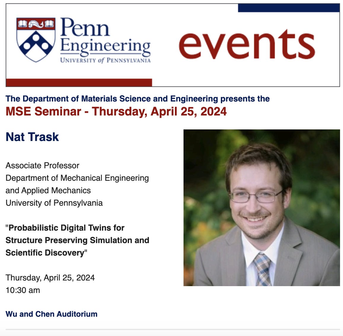 @MSEatPenn is excited to host Nat Trask, @MEAM_Penn Associate Professor for his seminar: 'Probabilistic Digital Twins for Structure Preserving Simulation and Scientific Discovery' Thursday, April 25, 10:30 am Wu and Chen Auditorium Levine Hall