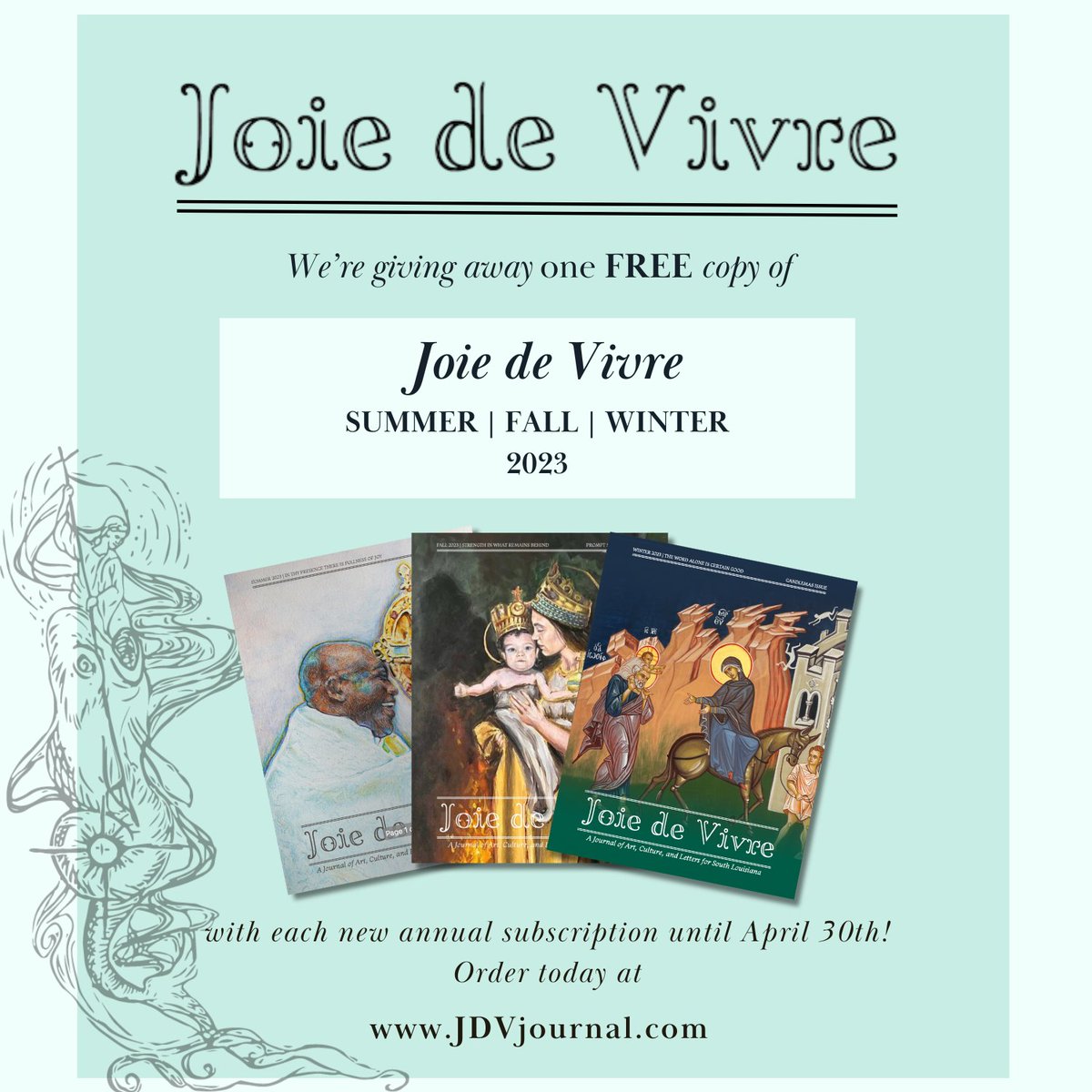 We're giving away FREE copies of our Joie de Vivre print journal! Place an annual subscription between now and April 30th and receive a complimentary copy of the Summer, Fall, or Winter 2023 issues! Get your FREE copy today by visiting us at JDVjournal.com!