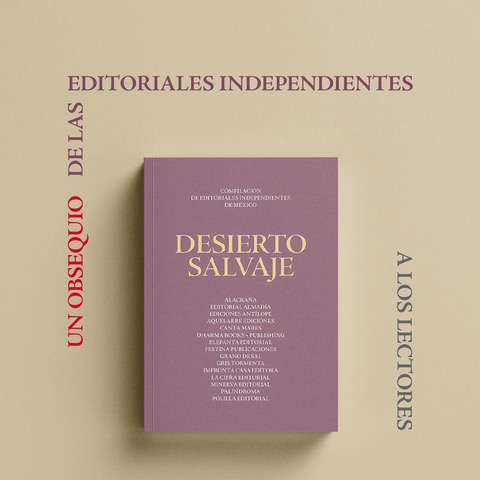 🎈 📖 Celebremos los #libros 🧂 En Grano de Sal, junto a 15 #editorialesindependientes, queremos regalarte un libro. En la compra de alguno de nuestros títulos en las librerías participantes, te obsequiamos un ejemplar de la antología 'Desierto salvaje'.