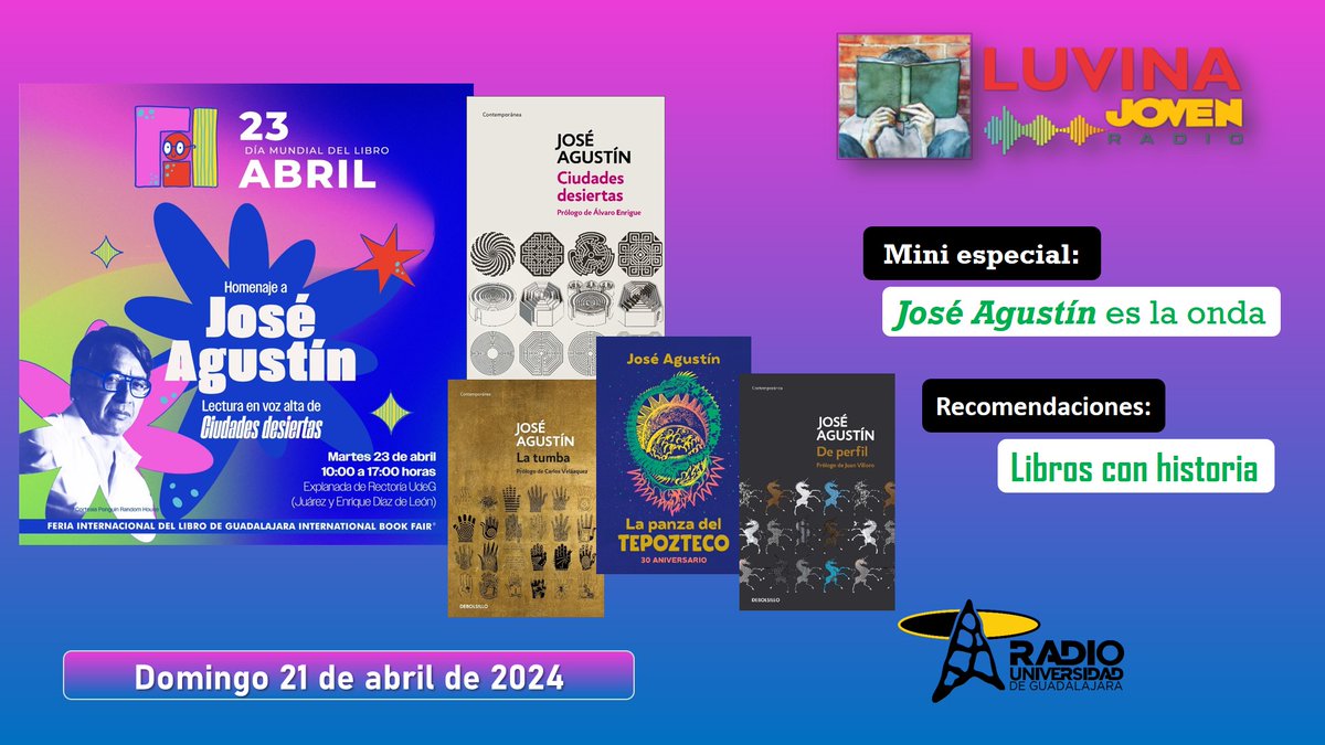 #LuvinaJovenRadio📕 El maratón de lectura del #DíaMundialDelLibro, que organiza @FILGuadalajara, estará dedicado al gran escritor José Agustín; conversaremos sobre algunas de sus obras más conocidas. Además contaremos historias especiales de algunos de nuestros libros. 📻104.3FM