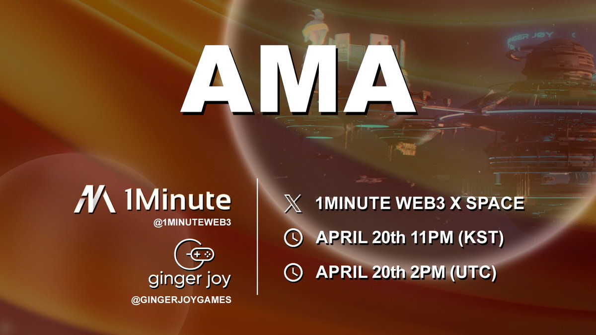 🎙️AMA Announcement🎙️ @1MinuteWeb3🤝@gingerjoygames ➡️Language : Korean&English ➡️Date : April 20th 2pm(UTC) ➡️Stage : 1Minute Web3 Xspace ⏰Set your reminders! twitter.com/i/spaces/1vAxR…