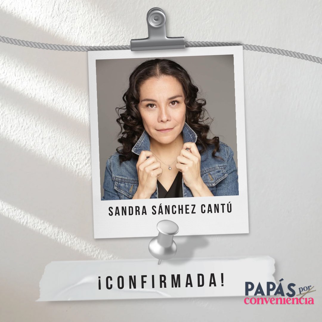 🌟 ¡Me emociona confirmar que Sandra Sánchez Cantú se une al elenco de #PapásPorConveniencia, agregando con su incorporación más talento a esta historia original. 💫 #ProducciónRosyOcampo