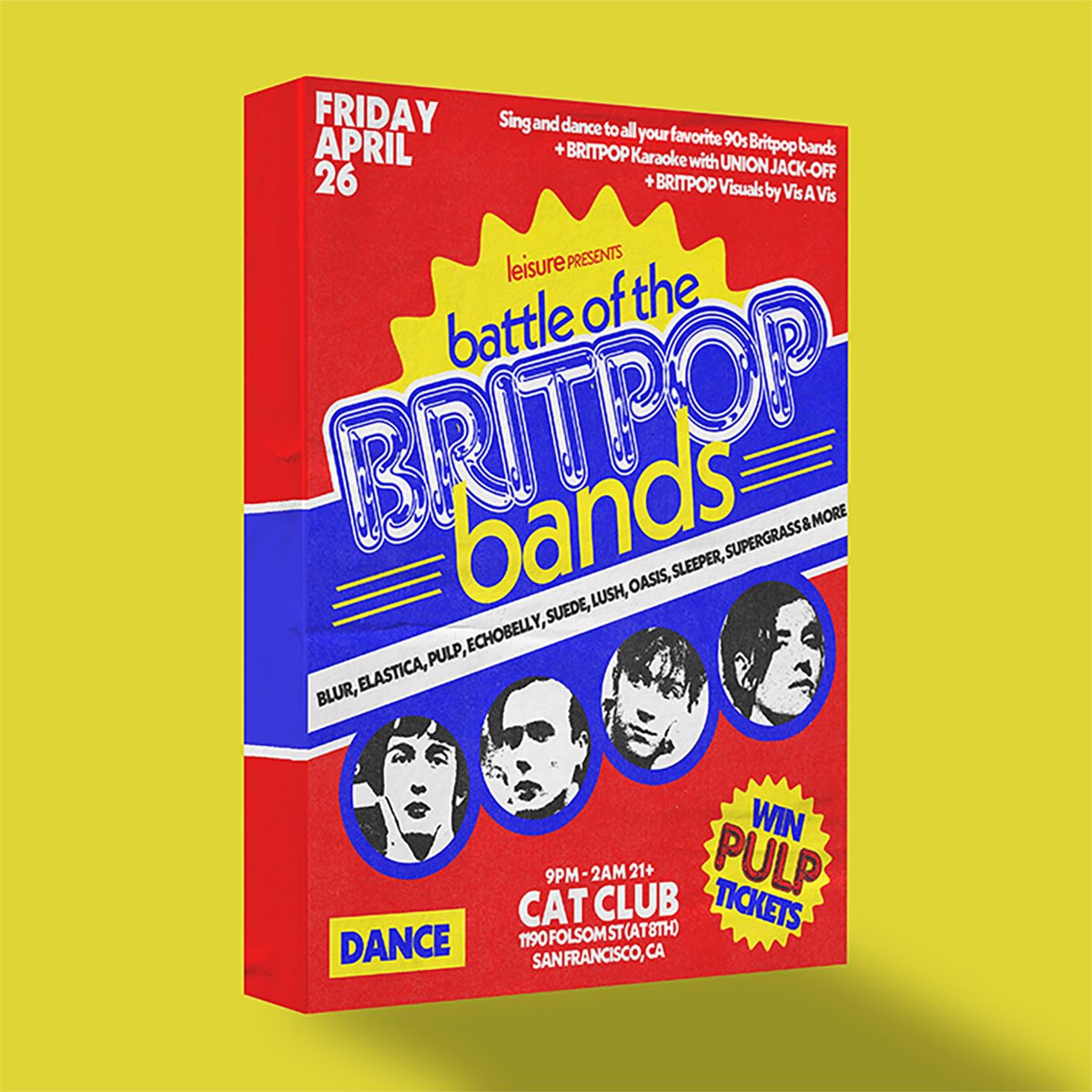 A WEEK TONIGHT, FRI, APR 26 @LEISURESF BATTLE OF THE BRITPOP BANDS Sing + dance to all the faves: Blur/Elastica/Pulp/Suede/Oasis/Supergrass/Menswear/Marion/Sleeper/Shed Seven/etc Britpop karaoke in the front room w/@unionjackoff Cat Club | 1190 Folsom (at 8th) 9P-2A | 21+ | $10