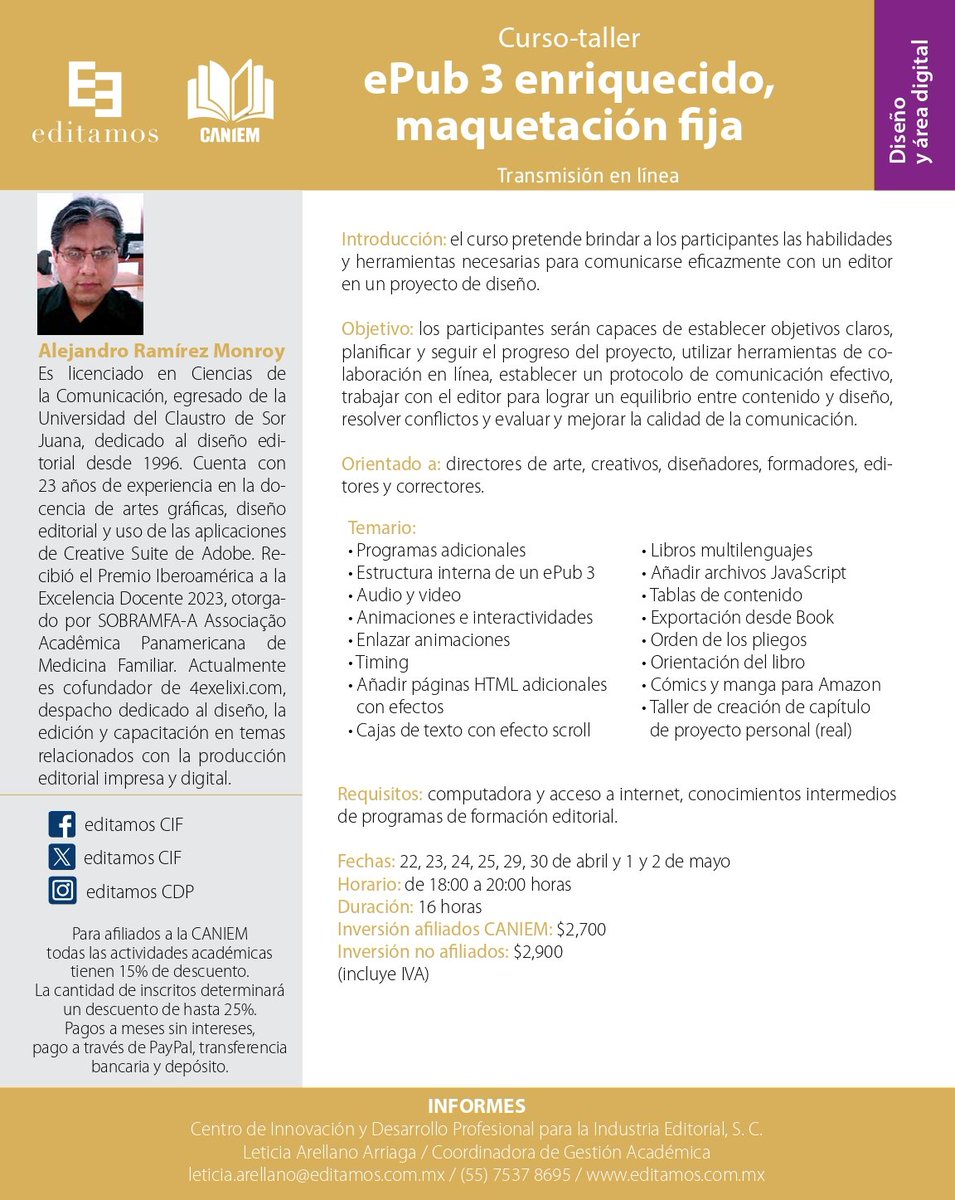 Únete al curso-taller de "ePub 3 enriquecido, maquetación fija. Aprende a crear eBooks espectaculares con contenido multimedia que atrape a tus lectores.
Para más información contáctanos a:  
📧 leticia.arellano@editamos.com.mx
📞 5575378695
🌐 editamos.com.mx
#ePub3