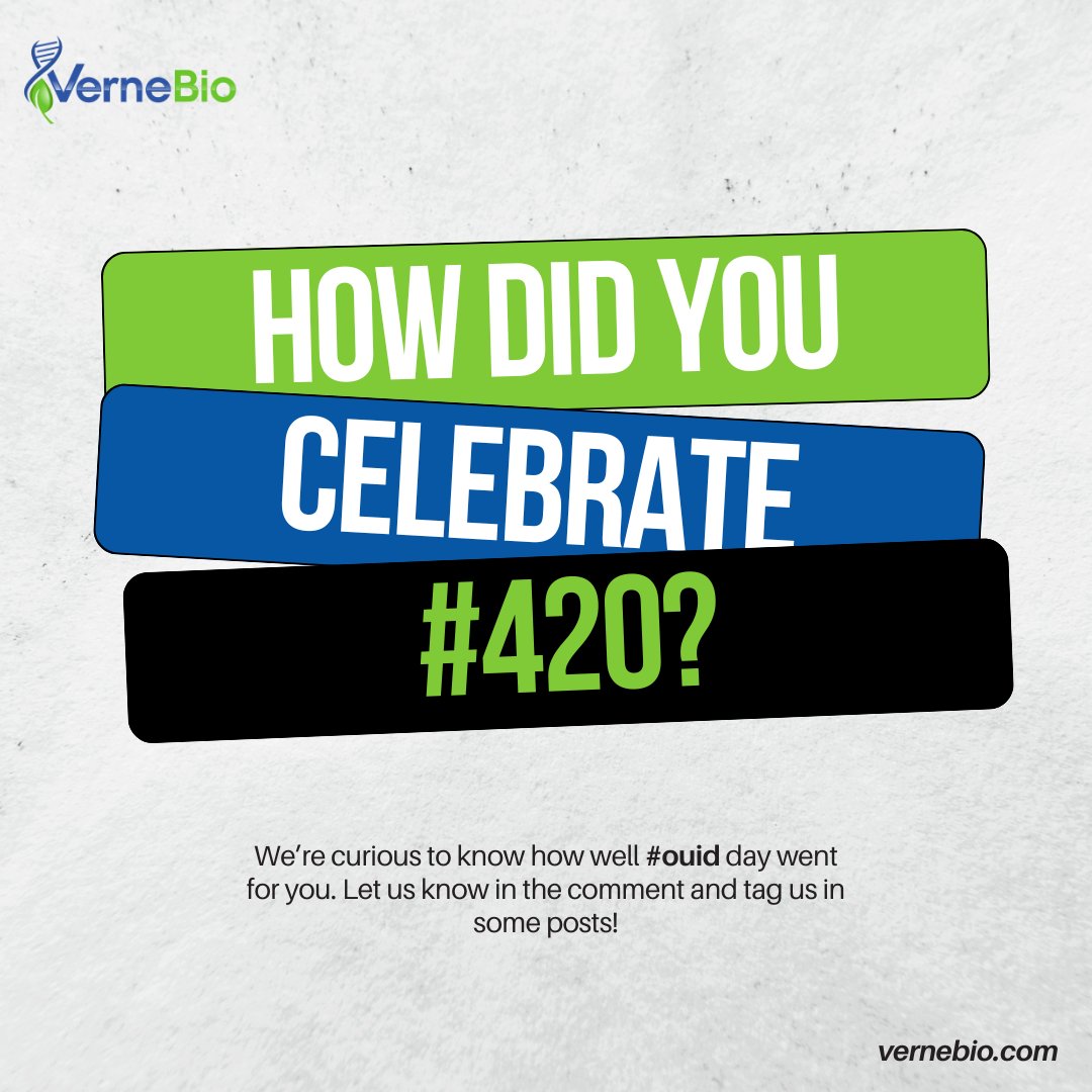 Did you wake and bake? Roll up some? Celebrate with testing kits? We'd love to know down below!

#vernebio #cannabis #hemp #420 #cannabis420 #420fam #cannabiscommunity #cannabisculture #ouid #cannabisindustry #cannabiscures #cannabissociety #CannaLand #wakeandbake #420friendly