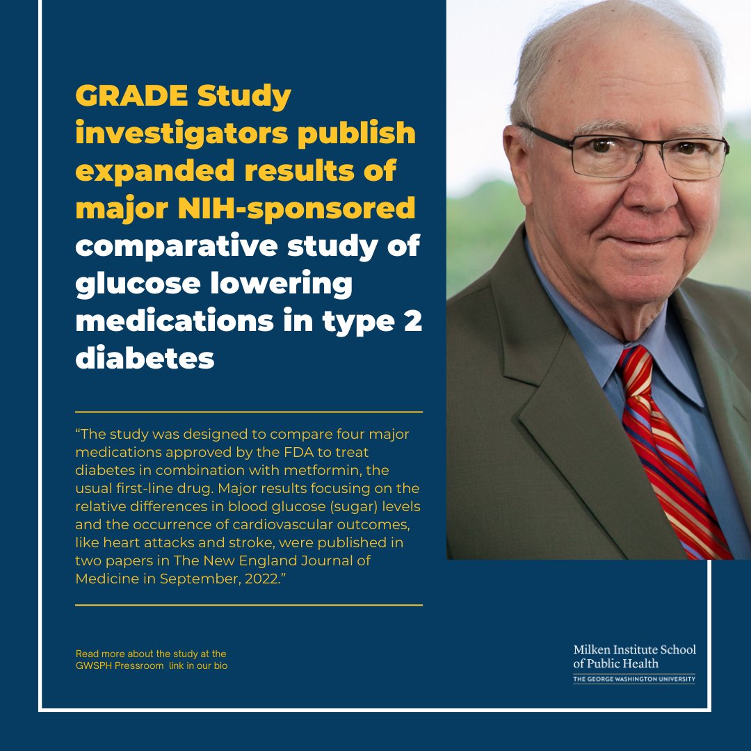 GRADE Study investigators publish expanded results of major NIH-sponsored comparative study of glucose lowering medications in type 2 diabetes Read more about the study's findings 🔗publichealth.gwu.edu/grade-study-in… #PublicHealth