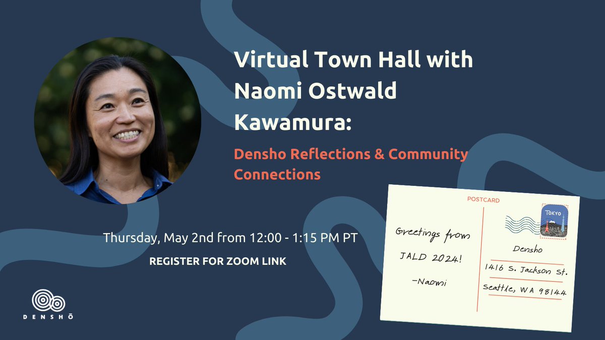 Join Densho’s Executive Director Naomi Kawamura for an informal virtual town hall from 12-1:15 PM PST on May 2nd! Naomi will report back on her recent travels to Tokyo & Osaka as part of the US-Japan Council’s 2024 Japanese American Leadership Delegation. densho.org/events/virtual…