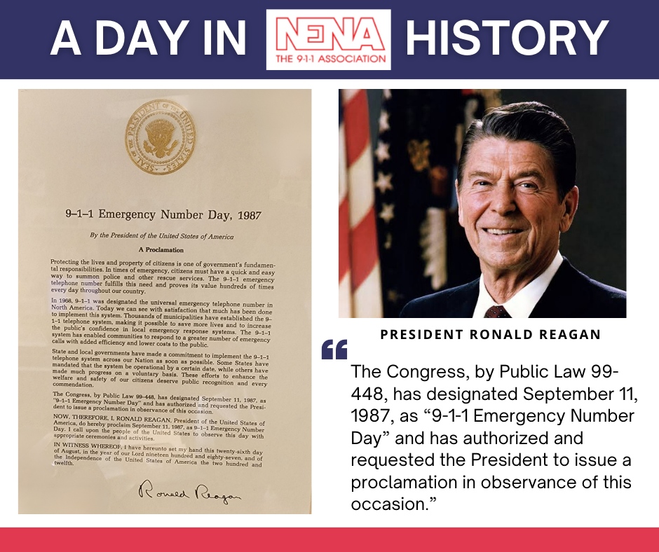 📜 A Day in NENA History 📜 August 26, 1987, President Ronald Reagan issued a Proclamation designating September 11 as “9-1-1 Emergency Number Day.” Thanks to NENA past president Mike Moos for sharing this photo.