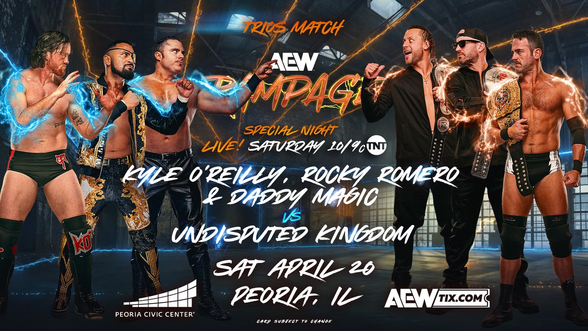 TOMORROW, 4/20 Peoria, IL Saturday #AEWRampage TNT After #AEWCollision @KORcombat/@azucarRoc/@theDaddyMagic vs International Champ @roderickstrong, ROH Tag Team Champs @MattTaven/@RealMikeBennett Roddy rivals Rocky + Daddy join KOR vs Undisputed Kingdom ahead of #AEWDynasty!