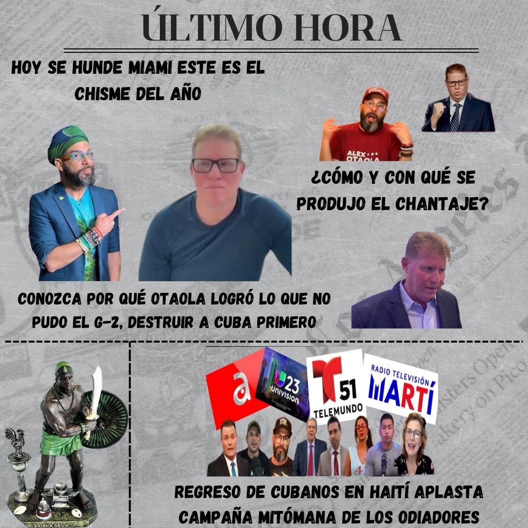 Conozca por qué Otaola logró lo que no pudo el G-2, destruir a #Cuba Primero ¿Cómo y con qué se produjo el chantaje? Vea lo que muchos en Miami conocen y ocultaron hasta hoy. Regreso de cubanos varados en Haití destroza campañas mitómanas de los odiadores. Hoy en YouTube.