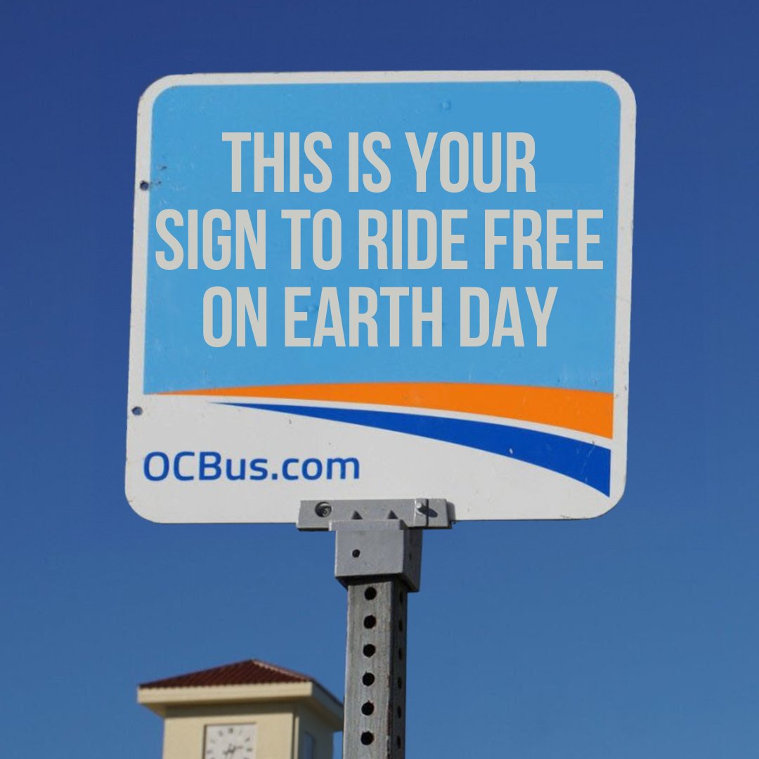 This is your sign... to plan UNLIMITED FREE RIDES with OC Bus on April 22 to celebrate 🌎 Day! OCBus.com/EarthDay #EarthDay #OCBus #OCTA #transportation